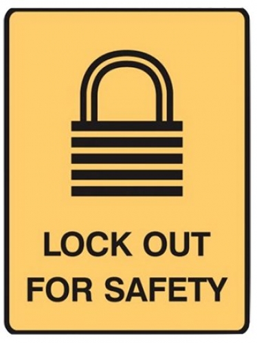 Lock out for safety sign